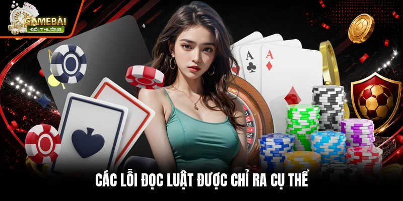 Các lỗi đọc luật được chỉ ra cụ thể