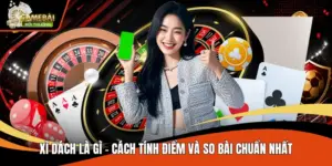 Xì Dách Là Gì - Cách Tính Điểm Và So Bài Chuẩn Nhất
